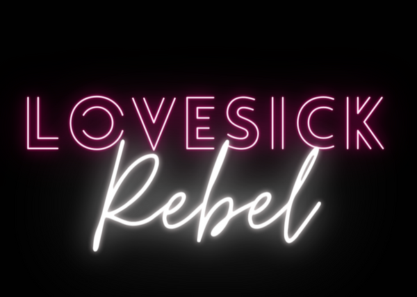 Lovesick Rebel